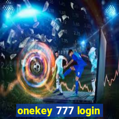 onekey 777 login